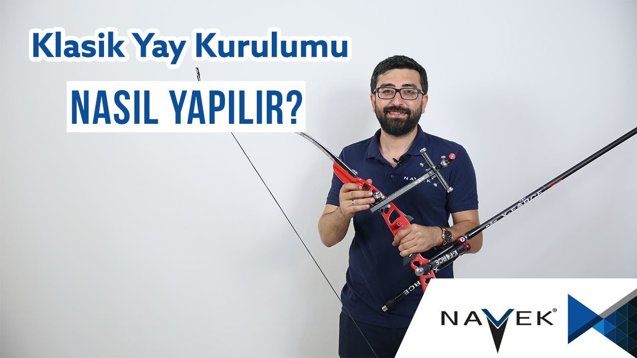 Klasik Yay Kurulumu Nasıl Yapılır?