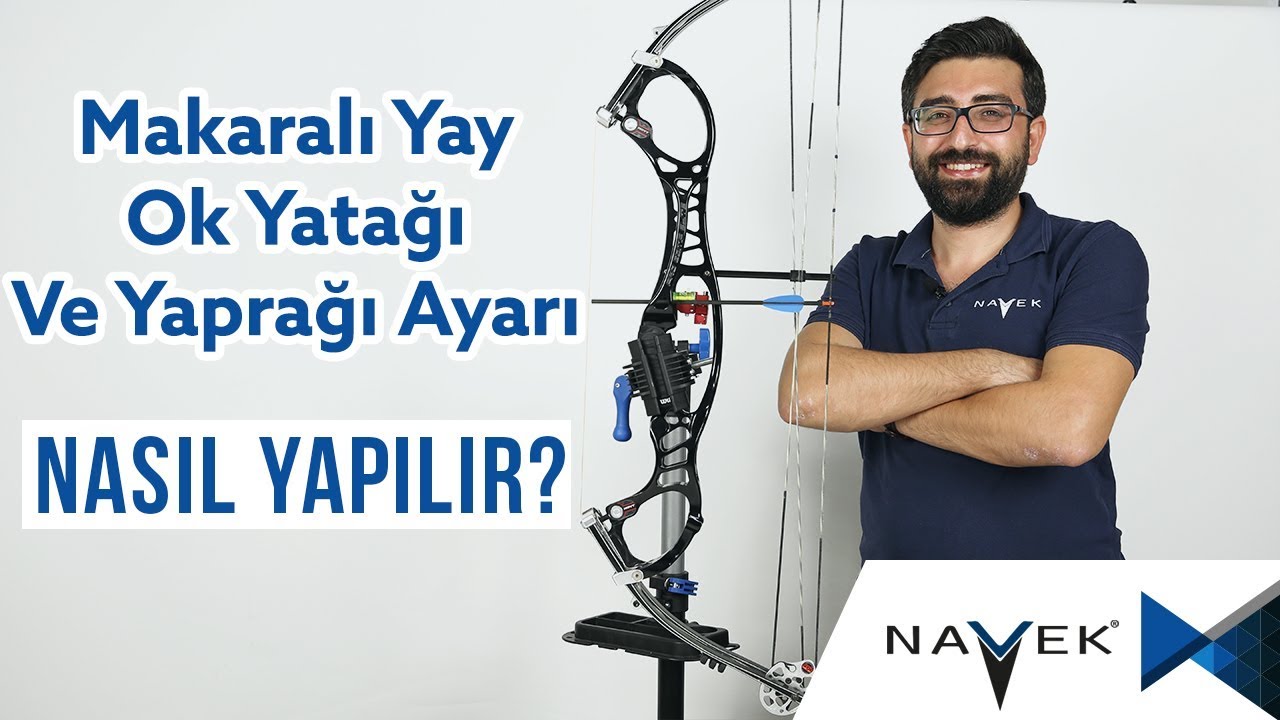 Makaralı Yay Ok Yatağı Ve Yaprak Ayarı Nasıl Yapılır?