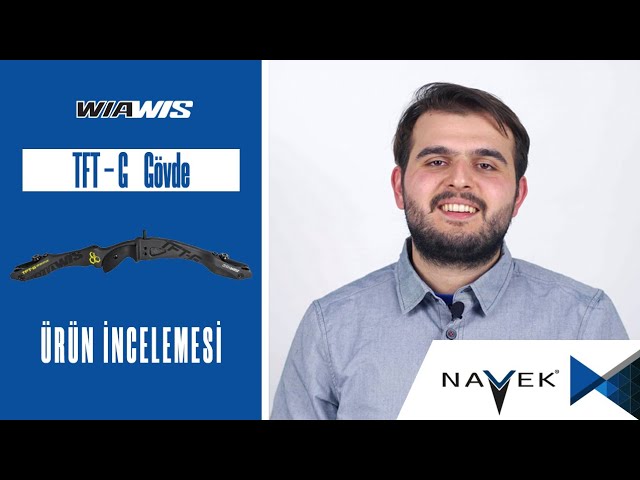 WIAWIS TFT-G Yay Gövdesi İncelemesi