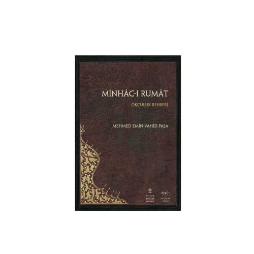 Minhac'ı Rumat - Mehmet Emin Vahid Paşa - 1