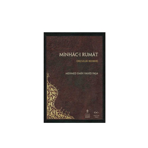 Okçular Vakfı Minhac'ı Rumat - Mehmet Emin Vahid Paşa - 1