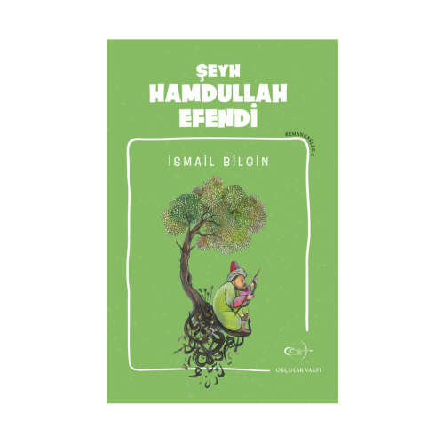 Okçular Vakfı İsmail Bilgin- Şeyh Hamdullah Efendi - 1