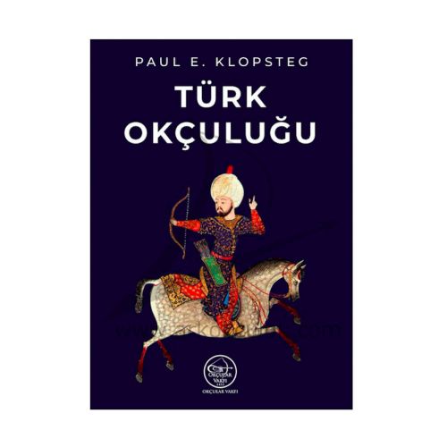 Paul E. Klopsteg- Türk Okçuluğu - 1